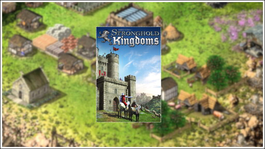 android stronghold kingdoms