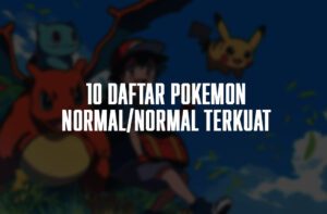 pokemon normal normal terkuat