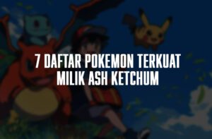 pokemon terkuat milik ash