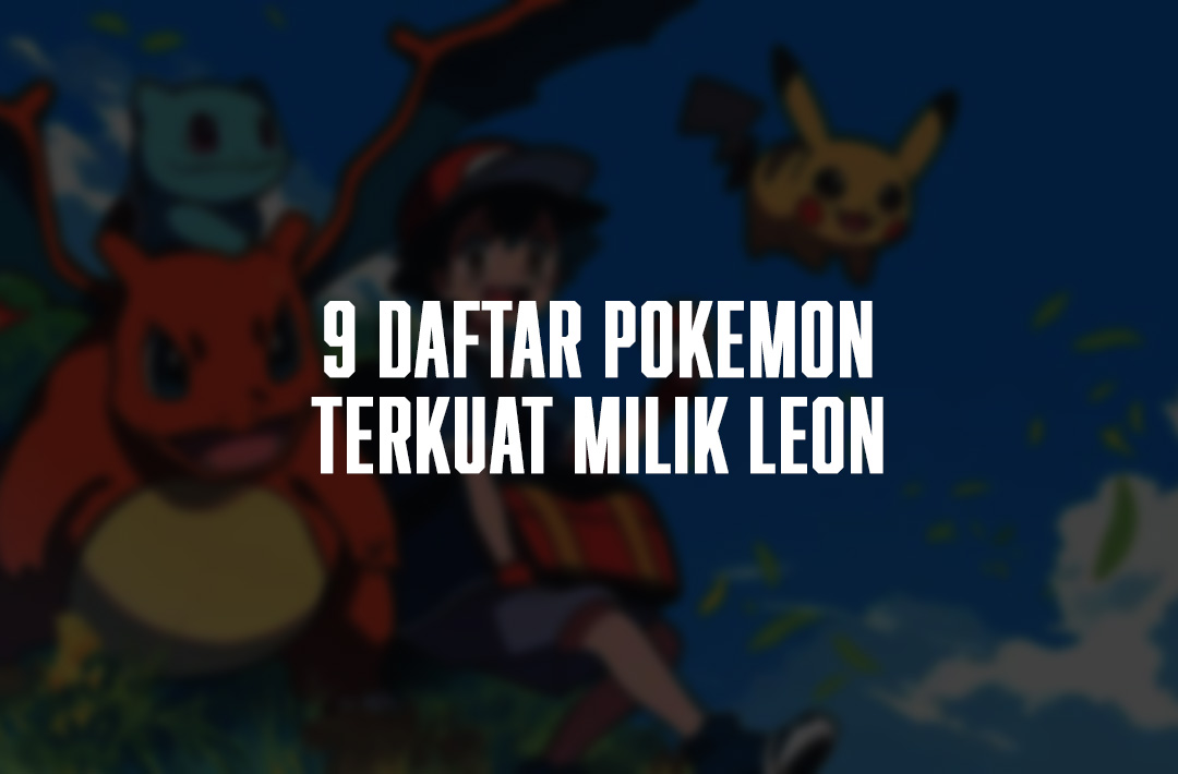 pokemon terkuat milik leon